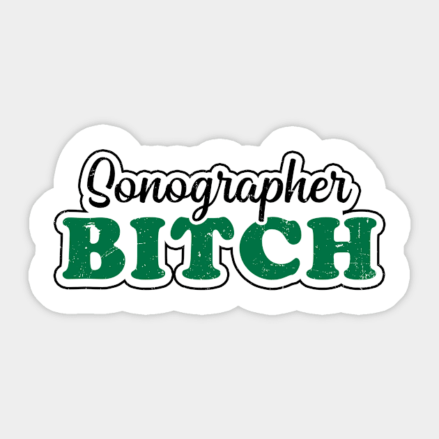 Cardiac Sonographer Shirt | Sonographer Bitch Gift Sticker by Gawkclothing